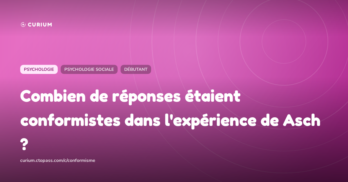 Combien de réponses étaient conformistes dans l'expérience de Asch ?