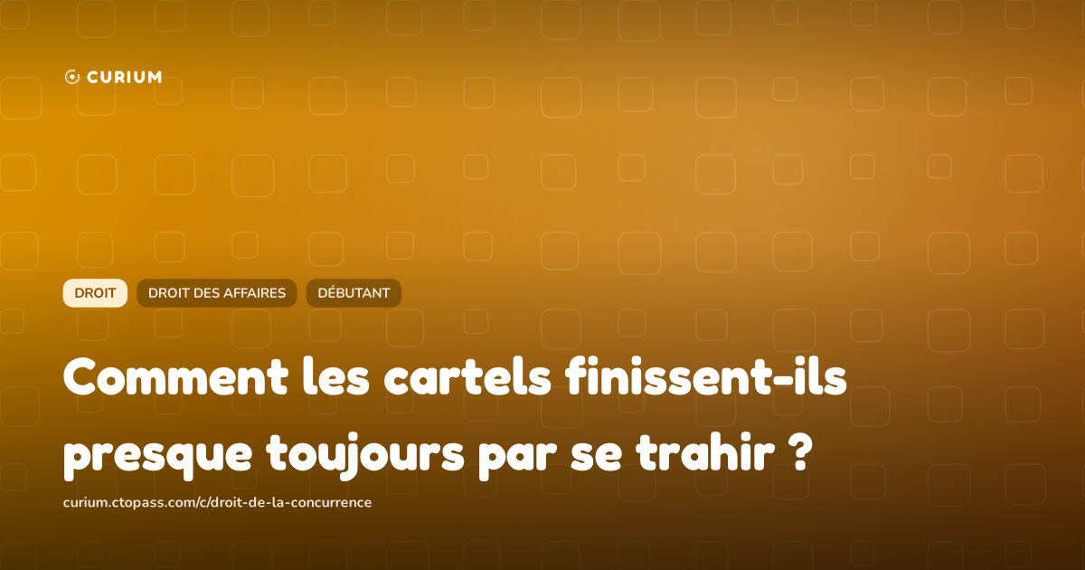 Comment les cartels finissent-ils presque toujours par se trahir ?