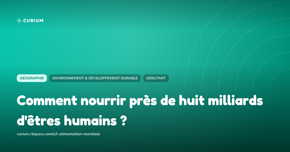 Comment nourrir près de huit milliards d'êtres humains ?