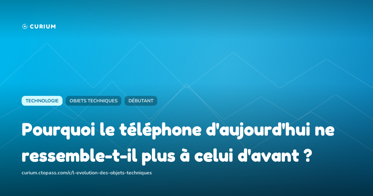Pourquoi le téléphone d'aujourd'hui ne ressemble-t-il plus à celui d'avant ?