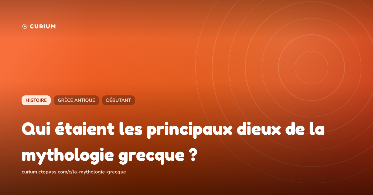 Qui étaient les principaux dieux de la mythologie grecque ?