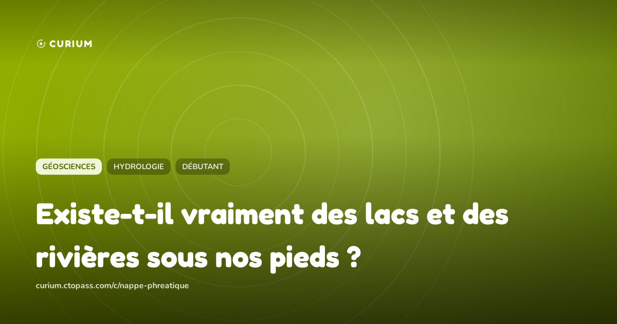 Existe-t-il vraiment des lacs et des rivières sous nos pieds ?