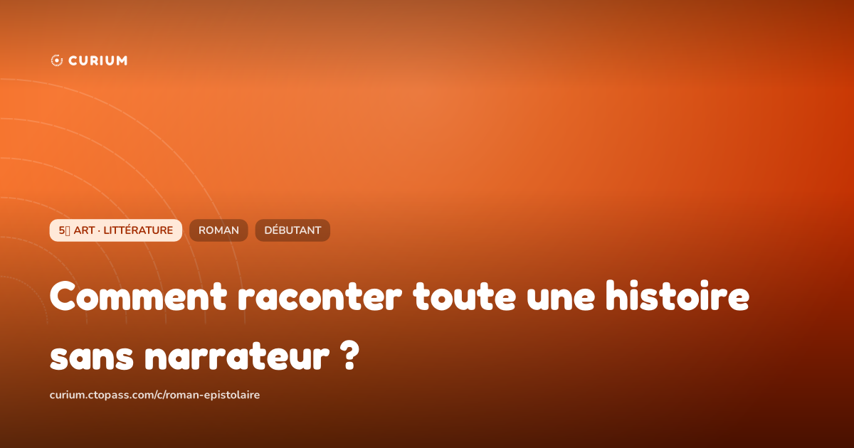 Comment raconter toute une histoire sans narrateur ?